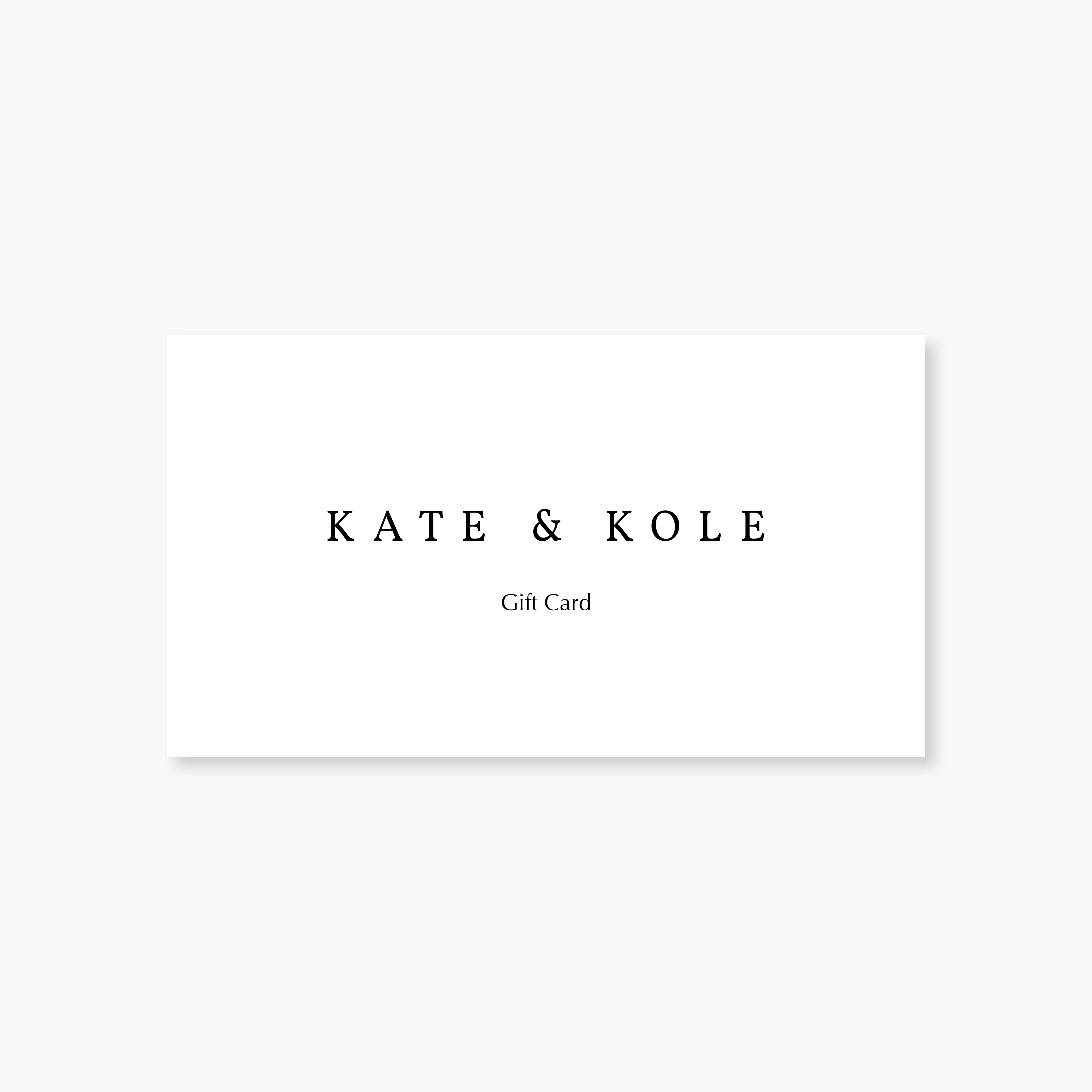 Kate & Kole Gift Card (Physical)